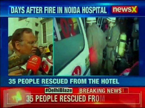 17 dead as major fire breaks out at Delhi's Karol Bagh Arpit Palace Hotel