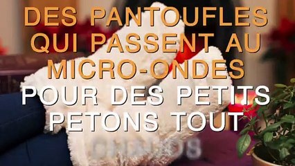 Des pantoufles qui passent au micro-ondes pour des petits petons tout chauds !