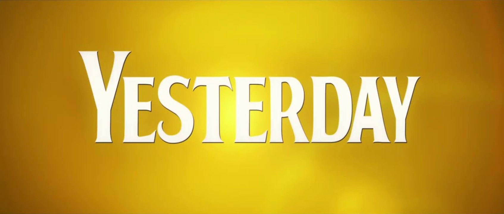 Yesterday -  Bande-annonce VOST