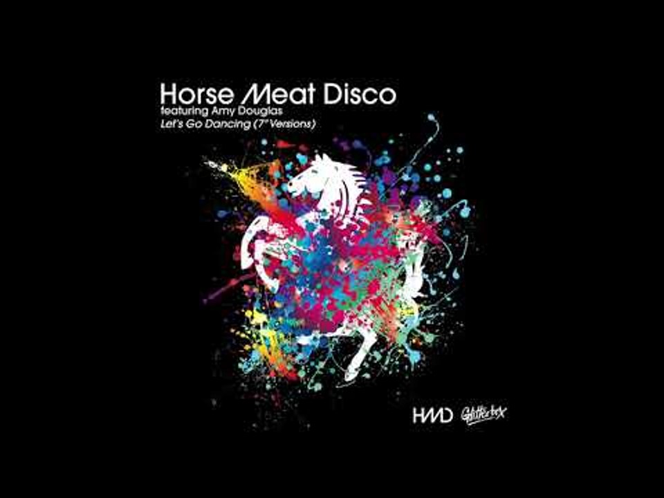 Horse Meat Disco feat. Amy Douglas - 'Let's Go Dancing' (7" Version)