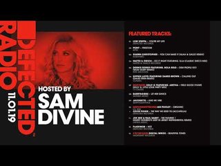 Defected Radio Show presented by Sam Divine - 11.01.19