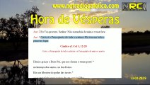 Liturgia das Horas: Vésperas de Quarta-feira da I Semana do Saltério