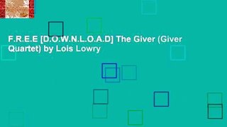 F.R.E.E [D.O.W.N.L.O.A.D] The Giver (Giver Quartet) by Lois Lowry