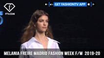 MELANIA FREIRE Madrid Fashion Week Fall/Winter  2019-20 | FashionTV | FTV