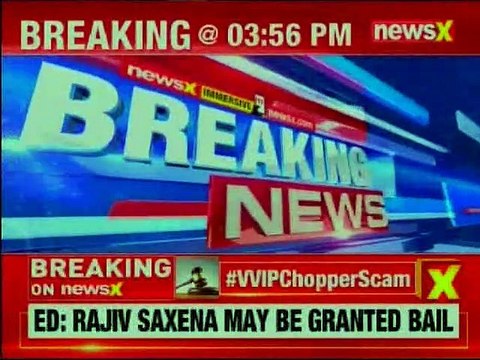 Agusta Westland Scam: ED has given its nod to the bail plea of Rajiv Saxena