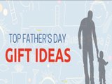 Father's Day Gift Ideas