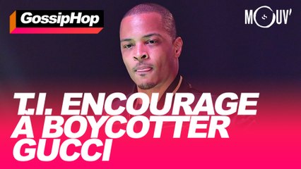 T.I. encourage à boycotter Gucci