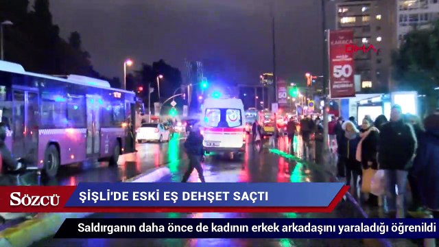 Şişli'de eski eşinin silahlı saldırısına uğrayan kadın yaralandı