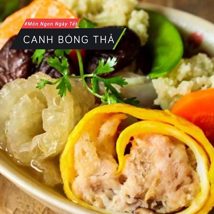 Cách nấu CANH BÓNG THẢ ngon ngọt, đẹp mắt - Món Ngon Ngày Tết