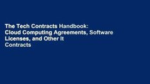 The Tech Contracts Handbook: Cloud Computing Agreements, Software Licenses, and Other It Contracts