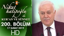 Nihat Hatipoğlu ile Kur'an ve Sünnet - 17 Şubat 2019
