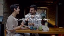 Here Are Some Valentines Day Date Thoughts