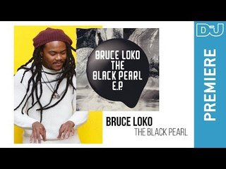 Bruce Loko 'The Black Pearl' | DJ Mag new music premiere