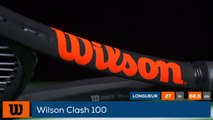 Tennis Test Matériel - On a testé pour vous la nouvelle Wilson Clash !