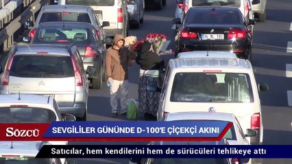 Sevgililer gününde D-100’e çiçekçi akını