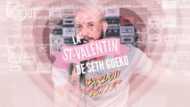 Seth Gueko : sa Saint-Valentin