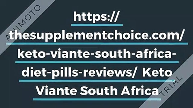 thesupplementchoice.com/keto-viante-south-africa-diet-pills-reviews/
