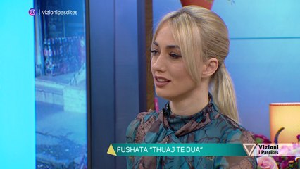 Vizioni i pasdites - Fushata "Thuaj të dua" - 14 Shkurt 2019 - Show - Vizion Plus