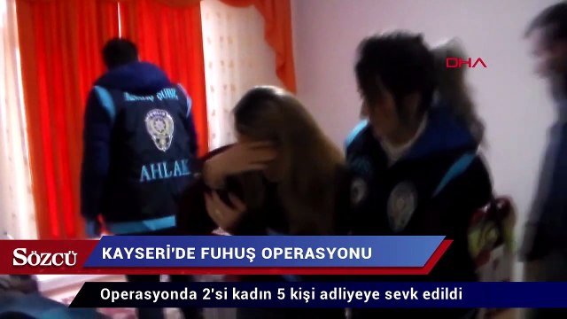 Kayseri'de fuhuş operasyonunda 5 şüpheli adliyede