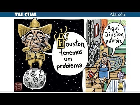 Tal Cual: Houston, tenemos un problema