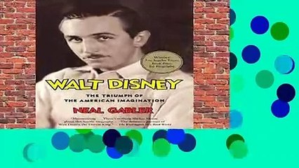 Walt Disney: The Triumph of the American Imagination