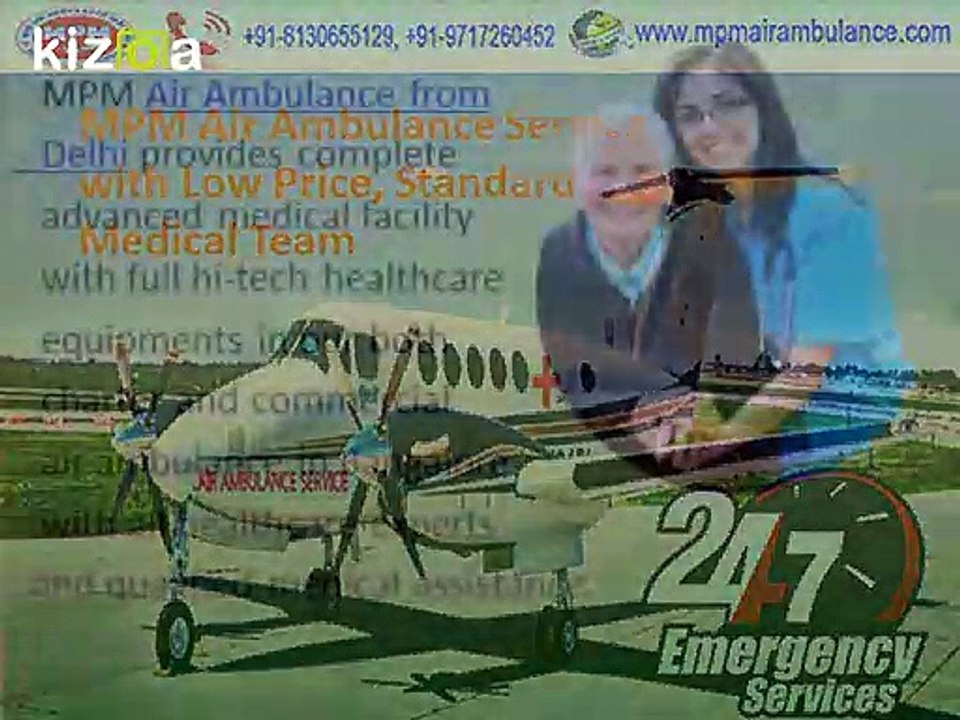 MPM Air Ambulance in Delhi with Medical Facility