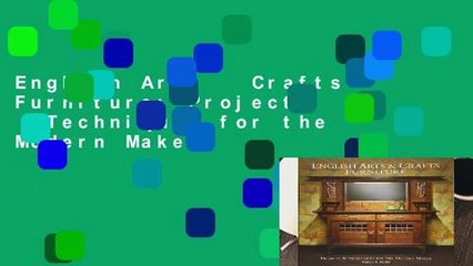 English Arts   Crafts Furniture: Projects   Techniques for the Modern Maker