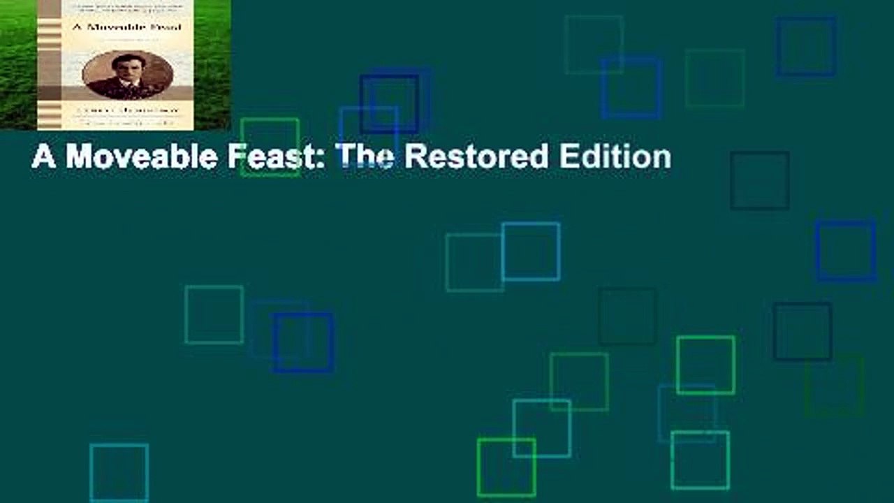 A Moveable Feast: The Restored Edition
