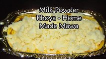 How to make Mawa from Milk Powder - Instant Khoya using milk powder - Home Made Mawa