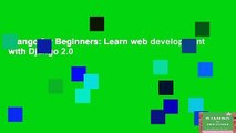 Django for Beginners: Learn web development with Django 2.0