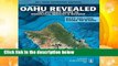 Oahu Revealed: The Ultimate Guide to Honolulu, Waikiki   Beyond