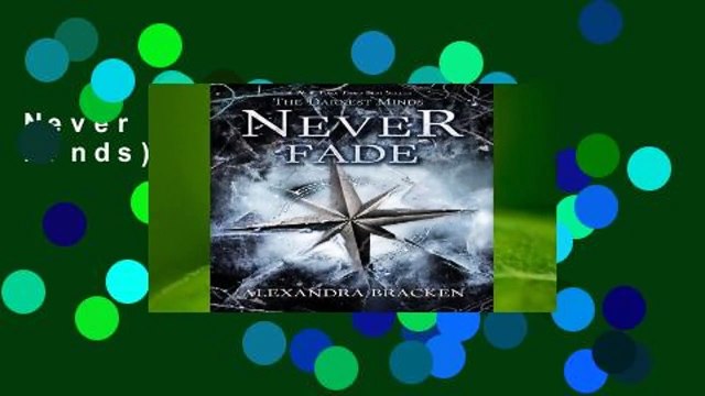 Never Fade (Darkest Minds)