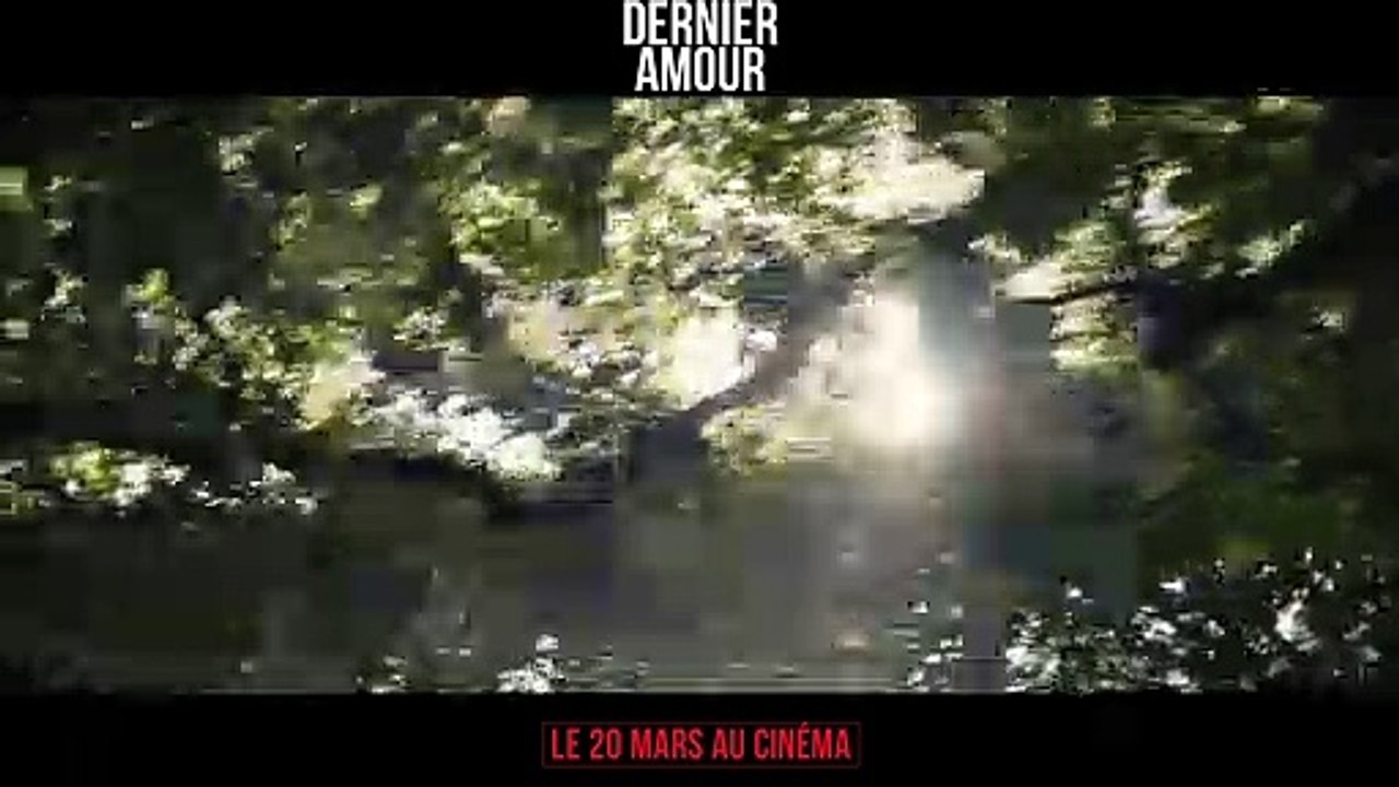 Dernier Amour : bande-annonce