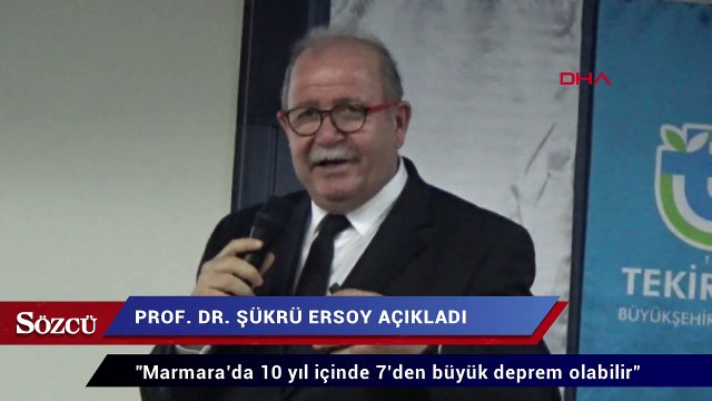 Prof.Dr. Ersoy: Marmara’da 10 yıl içinde 7’den büyük deprem olabilir