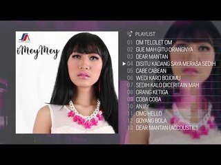 Greatest Hits iMeyMey (High Quality Audio)