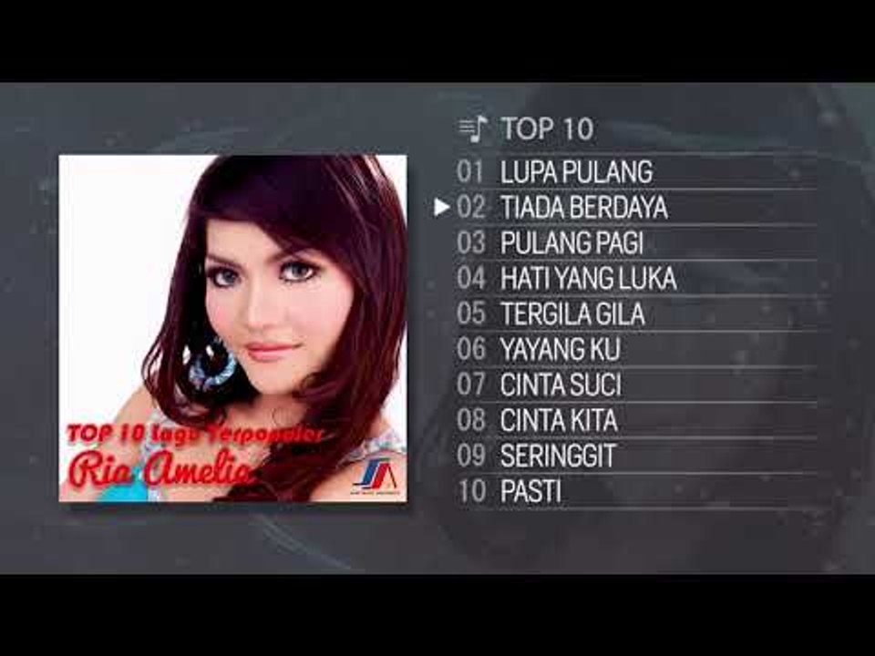 TOP 10 Lagu Terpopuler Ria Amelia 2018