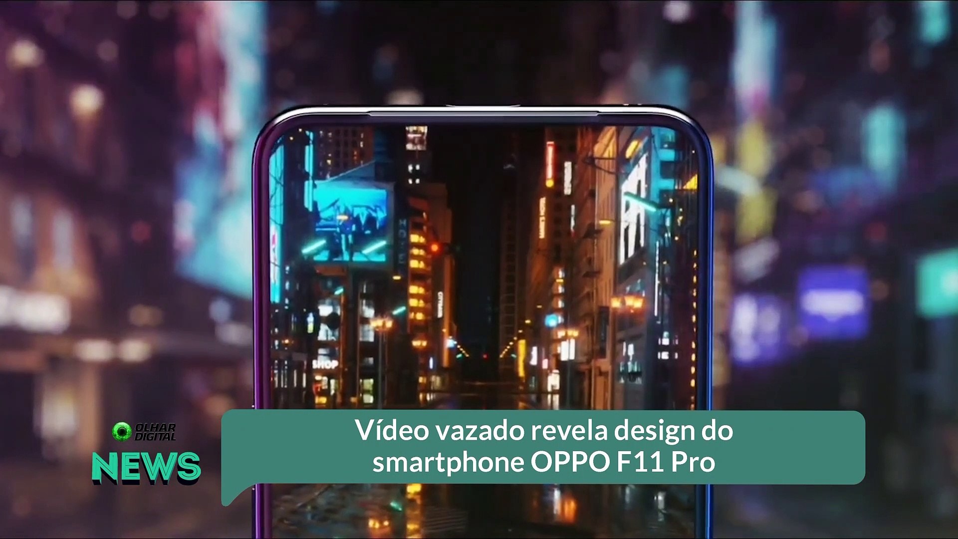 Vídeo vazado revela design do smartphone OPPO F11 Pro