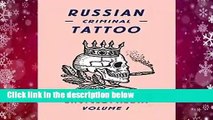 Russian Criminal Tattoo Encyclopaedia Volume I: 1