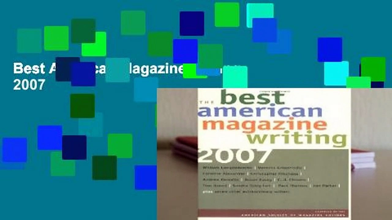 Best American Magazine Writing 2007