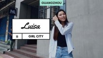 Girl City: Luisa in Guangzhou