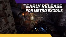 We’re getting Metro Exodus & its mutants a week early and we can’t wait