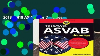2018 / 2019 ASVAB For Dummies