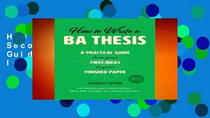 How to Write a Ba Thesis, Second Edition: A Practical Guide from Your First Ideas to Your Finished