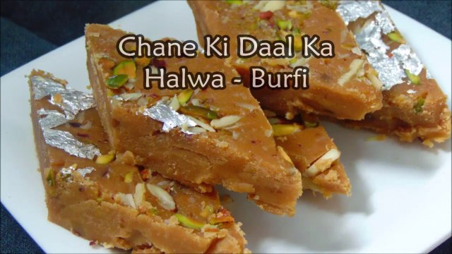 Chane Ki Dal Ki Barfi ( Authentic Recipe ) - Chane Ki Daal Ka Halwa Recipe - Chana dal Halwa Recipe