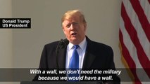 Trump says wall needed to stop drugs 'invasion'