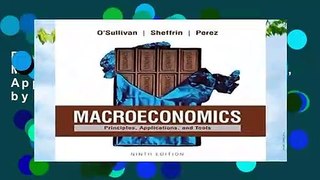 D.O.W.N.L.O.A.D [P.D.F] Macroeconomics: Principles, Applications, and Tools by Arthur O Sullivan