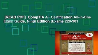 [READ PDF]  CompTIA A+ Certification All-in-One Exam Guide, Ninth Edition (Exams 220-901