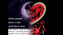 Some people have a love and don't care... [Quotes and Poems]