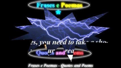 Sometimes, you need take a shock in life, to wake up! [Quotes and Poems]