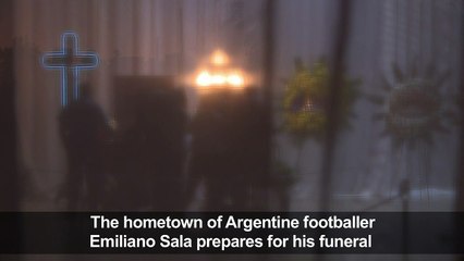 Emiliano Sala's hometown prepares for his funeral